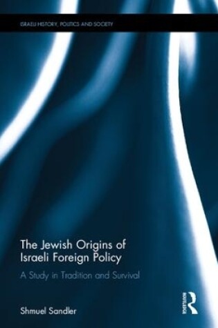 Cover of The Jewish Origins of Israeli Foreign Policy