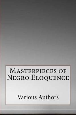 Book cover for Masterpieces of Negro Eloquence