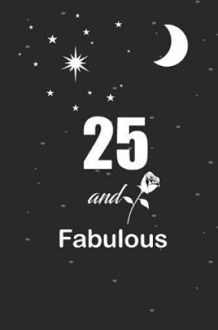 Cover of 25 and fabulous