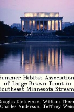 Cover of Summer Habitat Associations of Large Brown Trout in Southeast Minnesota Streams