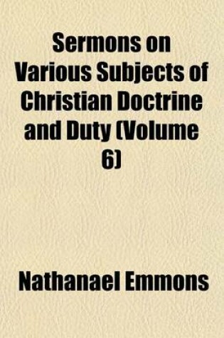 Cover of Sermons on Various Subjects of Christian Doctrine and Duty (Volume 6)