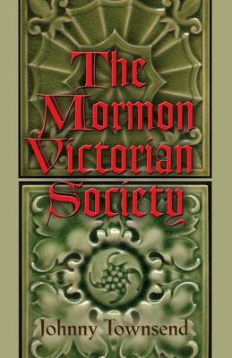 Book cover for The Mormon Victorian Society