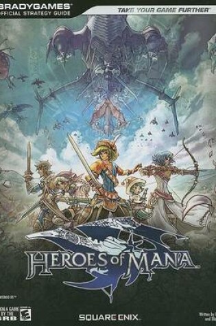 Cover of Heroes of Mana Official Strategy Guide