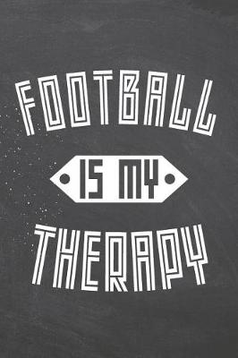 Book cover for Football Is My Therapy