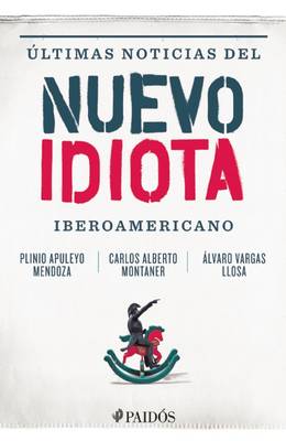Book cover for Ultimas Noticias del Nuevo Idiota Iberoamericano