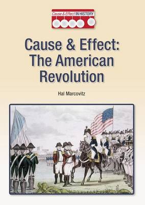 Cover of Cause & Effect: The American Revolution