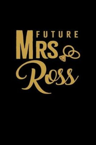 Cover of Future Mrs. Ross