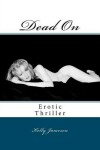 Book cover for Dead On