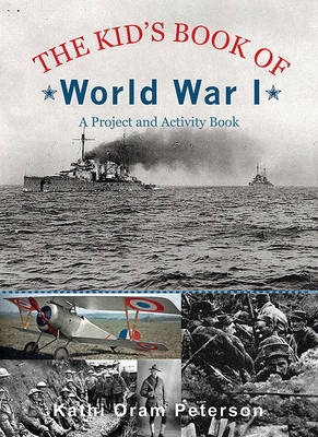 Book cover for The Kid's Book of World War I