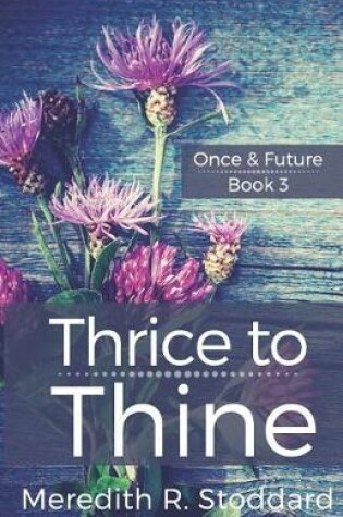 Cover of Thrice to Thine