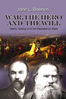 Book cover for War, the Hero and the Will