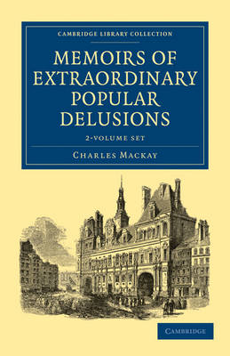 Cover of Memoirs of Extraordinary Popular Delusions 2 Volume Paperback Set