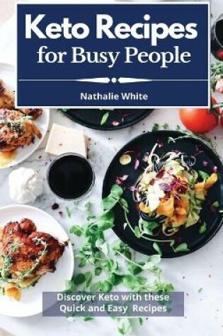 Cover of Keto Recipes for Busy People