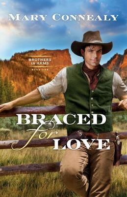 Cover of Braced for Love