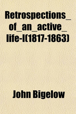 Book cover for Retrospections_of_an_active_life-I(1817-1863)