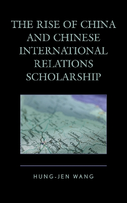 Cover of The Rise of China and Chinese International Relations Scholarship