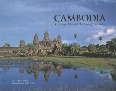 Book cover for Cambodia: A Journey Through The Land Of The Khmer