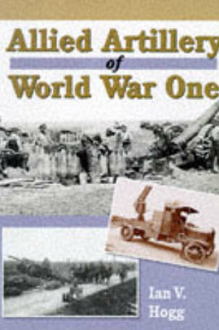 Cover of Allied Artillery of World War One