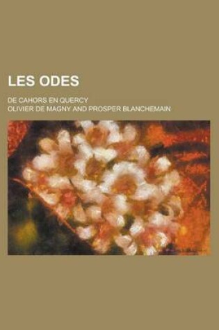 Cover of Les Odes; de Cahors En Quercy