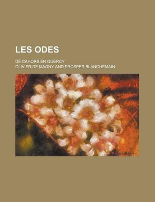 Book cover for Les Odes; de Cahors En Quercy