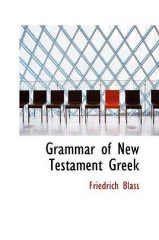 Cover of Grammar of New Testament Greek