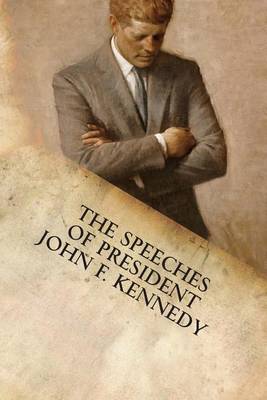 Book cover for The Speeches of President John F. Kennedy