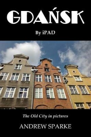 Cover of Gdansk by iPad