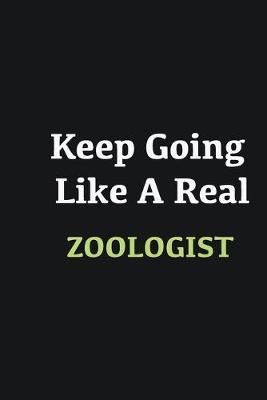 Book cover for Keep Going Like a Real Zoologist