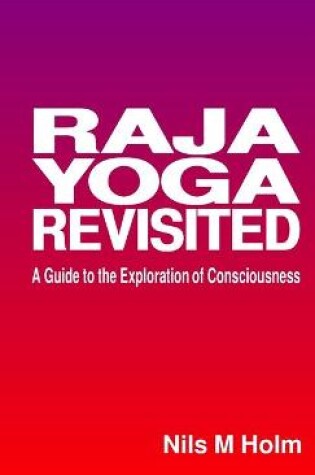 Cover of Raja Yoga Revisited