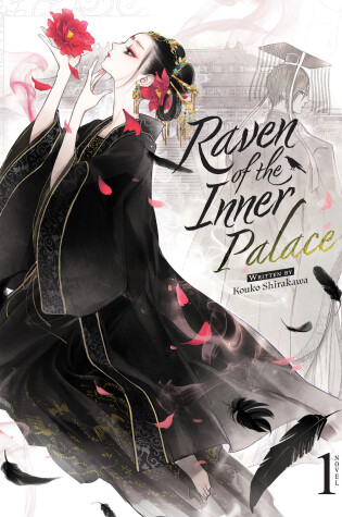 Cover of Raven of the Inner Palace (Light Novel) Vol. 1