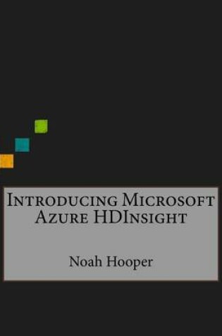 Cover of Introducing Microsoft Azure Hdinsight