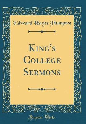 Book cover for King's College Sermons (Classic Reprint)