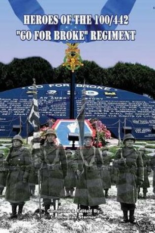 Cover of Heroes of the 100/442 "Go For Broke" Regiment