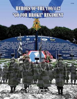 Book cover for Heroes of the 100/442 "Go For Broke" Regiment