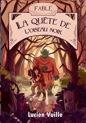 Book cover for La Quête de l'Oiseau noir