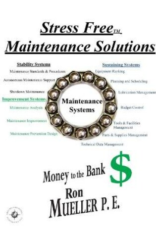 Cover of Stress Free Maintenance Solutions