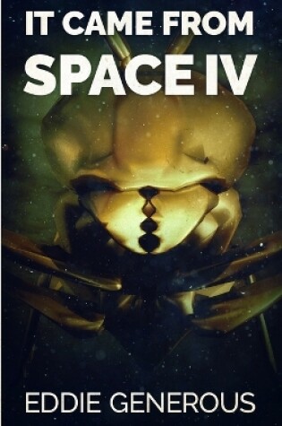 Cover of It Came From Space IV