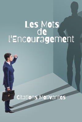 Book cover for Les Mots de l'Encouragement