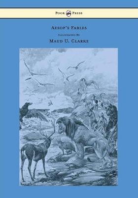 Book cover for Aesop's Fables With Numerous Illustrations by Maud U. Clarke