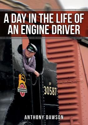 Book cover for A Day in the Life of an Engine Driver