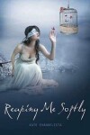 Book cover for Reaping Me Softly
