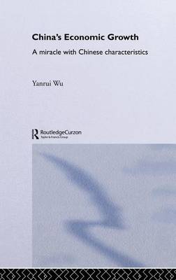 Book cover for China S Economic Growth: A Miracle with Chinese Characteristics