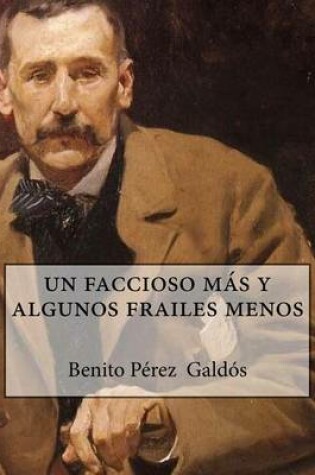 Cover of Un faccioso más y algunos frailes menos