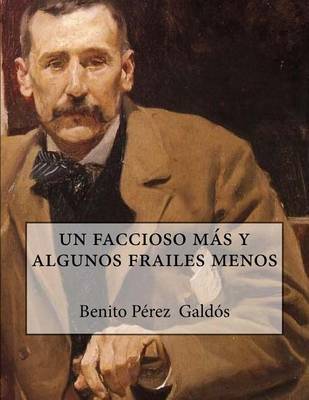 Cover of Un faccioso más y algunos frailes menos