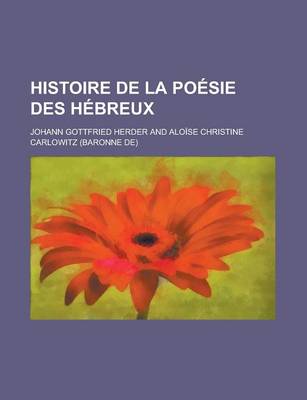 Book cover for Histoire de La Poesie Des Hebreux