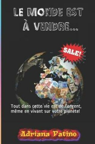 Cover of Le monde est a vendre ...