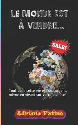 Book cover for Le monde est a vendre ...