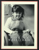 Cover of Being in a Wheelchair