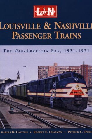 Cover of Louisville & Nashville Passenger Trains