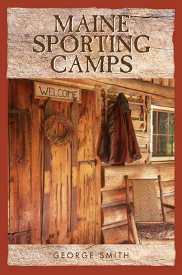 Book cover for Maine Sporting Camps